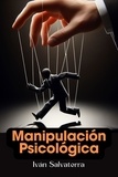  Iván Salvaterra - Manipulación Psicológica.