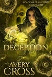  Avery Cross - Deception - Academy of Ancients, #12.