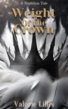  Valerie Lillis - Weight of the Crown - The Nephilym Chronicles, #2.