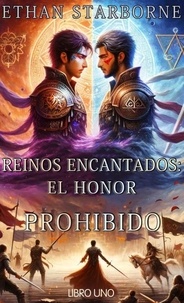  Ethan Starborne - Reinos Encantados: El Honor Prohibido 1/4 - Reinos Encantados, #1.