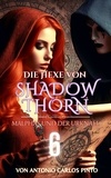  Antonio Carlos Pinto - Die Hexe von Shadowthorn - The Witch of Shadowthorn, #6.