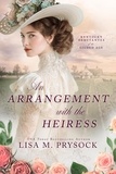 Lisa M. Prysock - An Arrangement with the Heiress - Kentucky Debutantes of the Gilded Age, #1.