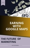  Pamela Denice White - Earning Money with Google MAPS: The Future of Marketing.