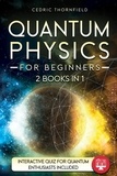  Cedric Thornfield - Quantum physics for beginners.