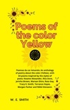  W. E. SMITH - Poems of the color Yellow - 1, #77.