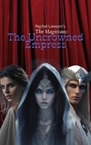  Rachel Lawson - The Uncrowned Empress - The Magicians, #171.