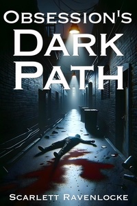  Scarlett Ravenlocke - Obsession's Dark Path.