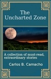  Carlos B. Camacho - The Uncharted Zone.
