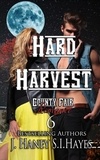  J. Haney et  S.I. Hayes - Hard Harvest - A County Fair Romance, #6.