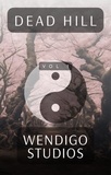  Wendigo Studios - Dead Hill Vol 1.