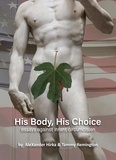  AleXander Hirka et  Tammy Remington - His Body, His Choice Essays Against Infant Circumcision.