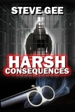  Steve Gee - Harsh Consequences.