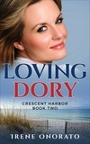  Irene Onorato - Loving Dory - Crescent Harbor, #2.