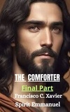  Francisco C. Xavier et  Emmanuel - The Comforter - Final Part - Spiritism, #9.