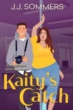  J.J. Sommers - Kaity's Catch - Snapdragon Romance.
