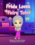  Tracilyn George - Frida Loves Fairy Tales.
