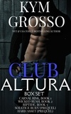  Kym Grosso - Club Altura Box Set - Club Altura Romance.