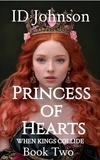  ID Johnson - Princess of Hearts - When Kings Collide, #2.