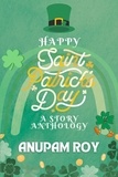  Anupam Roy - Happy Saint Patrick's Day.
