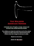  John E Shirey - The Walkers - American Heroes.