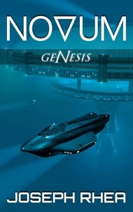  Joseph Rhea - Novum: Genesis - Novum, #1.