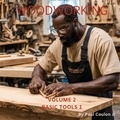  Paul Coulon Jr - Woodwork - Basic Tools, #2.