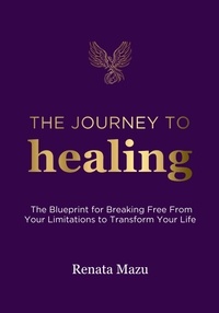  Renata Mazu - The Journey to Healing.
