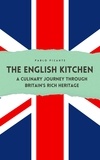  Pablo Picante - The English Kitchen: A Culinary Journey through Britain's Rich Heritage.