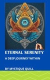  Mystique Quill - Eternal Serenity: A Deep Journey Within.