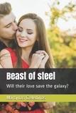  Martynas Čeledinas - Beast of Steel: Will their Love save the Galaxy?.