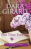  Dara Girard - This Time Forever - From This Day Forward, #3.