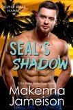 Makenna Jameison - SEAL's Shadow - Alpha SEALs Hawaii, #3.