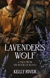  Kelly River - Lavender's Wolf - The Book of Roses.