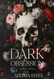  Alessa Steel - Dark Obsession: Dark Mafia Romance.