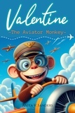  araselibooks - Valentine, The Aviator Monkey - Cuentos Infantiles.