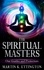  Martin K. Ettington - The Spiritual Masters: Our Guides and Protectors.