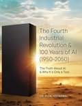  Alok Aggarwal - The Fourth Industrial Revolution &amp; 100 Years of AI (1950-2050).