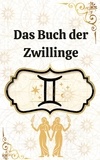 Rubi Astrólogas - Das Buch der Zwillinge.