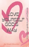  Steph Mounier - Love Yourself God's Way.