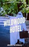  Amanda McCormack - Wildwood Hotel - North County Paranormal Unit, #7.