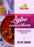  Dr. Ope Banwo - Igbo Concoctions - Africa's Most Wanted Recipes, #1.