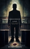  Emily Johnson - Innocence Lost: The O.J. Simpson Murder Trial.