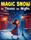  Max Marshall - Magic Snow in Texas at Night.