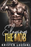  Kristen Luciani - Slaying the Mob - Ruthless Hearts, #4.
