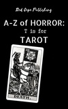  Barend Nieuwstraten III et  Doris V. Sutherland - T is for Tarot - A-Z of Horror, #20.