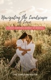  The Christian Writer - Navigating the Landscape  of Love(A Christ-Centered Journey of Renewal).