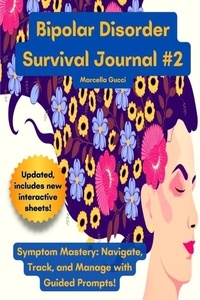  Marco Gucci et  Marcella Gucci - Bipolar Disorder Survival Journal #2.