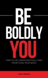  Thea Parham - Be Boldly You - How To Live Unapologetically And Prioritizing Your Needs.