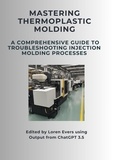  Loren Evers - Mastering Thermoplastic Molding.