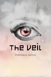 Cynthia H. Dutch - The Veil.
